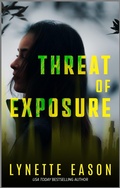 Cover: Threat of Exposure - Love Inspired Suspense