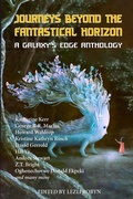 Cover: Journeys Beyond the Fantastical Horizon (Galaxy's Edge Anthologies) - CAEZIK SF & Fantasy