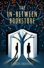 Cover: The In-Between Bookstore - Bedford Square Publishers