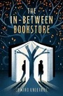 Cover: The In-Between Bookstore - Bedford Square Publishers