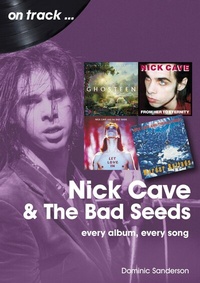 Abbildung von: Nick Cave And The Bad Seeds - Sonicbond Publishing