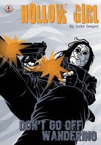 Abbildung von: Hollow Girl: 20 - Markosia Enterprises Ltd