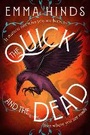 Cover: The Quick and the Dead - Bedford Square Publishers