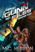 Cover: Quantum Flare (The Gunn Files, #3) - M.G. Herron