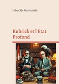 Cover: Kubrick et l'Etat Profond - BoD - Books on Demand - Frankreich