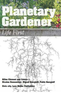 Abbildung von: Planetary Gardener - Lars Müller Publishers