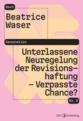 Abbildung von: Unterlassene Neuregelung der Revisionshaftung - Verpasste Chance? - buch & netz