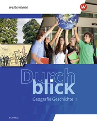 Abbildung von: Durchblick Geografie Geschichte - Ausgabe für die Schweiz 2025 - Westermann Schulbuchverlag