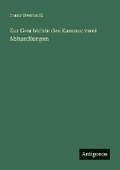 Cover: Zur Geschichte des Kanons - Antigonos Verlag
