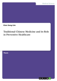Abbildung von: Traditional Chinese Medicine and its Role in Preventive Healthcare - GRIN Verlag