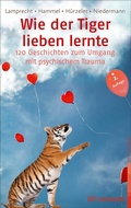 Cover: Wie der Tiger lieben lernte - Ernst Reinhardt Verlag