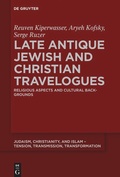 Cover: Late Antique Jewish and Christian Travelogues - De Gruyter