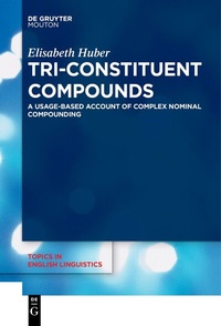 Abbildung von: Tri-Constituent Compounds - De Gruyter Mouton