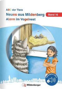 Abbildung von: Neues aus Mildenberg - Alarm im Vogelnest - Mildenberger Verlag GmbH