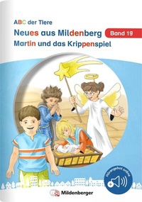 Abbildung von: Neues aus Mildenberg - Martin und das Krippenspiel - Mildenberger Verlag GmbH