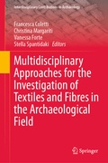 Cover: Multidisciplinary Approaches for the Investigation of Textiles and Fibres in the Archaeological Field - Springer