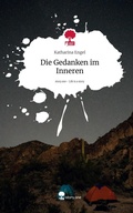 Cover: Die Gedanken im Inneren. Life is a Story - story.one - story.one publishing