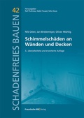 Cover: Schimmelsch&auml;den an W&auml;nden und Decken - Fraunhofer IRB Verlag