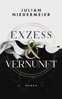 Abbildung von: Exzess &Vernunft - BoD - Books on Demand