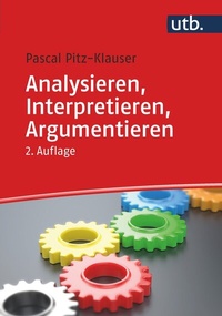 Abbildung von: Analysieren, Interpretieren, Argumentieren - UTB