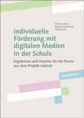 Cover: Individuelle F&ouml;rderung mit digitalen Medien in der Schule - Waxmann