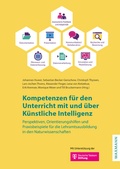 Cover: Kompetenzen f&uuml;r den Unterricht mit und &uuml;ber K&uuml;nstliche Intelligenz - Waxmann
