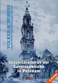 Abbildung von: Geschichte(n) an der Garnisonkirche in Potsdam - trafo Literaturverlag