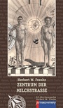 Cover: ZENTRUM DER MILCHSTRASSE - p.machinery