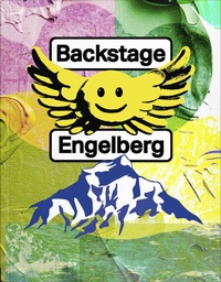 Abbildung von: Backstage Engelberg - Verlag für Moderne Kunst