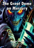 Cover: The Great Dome on Mercury - Al-Mashreq Ebookstore