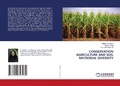 Cover: Conservation Agriculture and Soil Microbial Diversity - LAP Lambert Academic Publishing