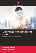 Cover: Lideranca em tempos de crise - Edicoes Nosso Conhecimento