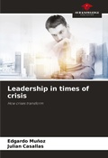 Cover: Leadership in times of crisis - Our Knowledge Publishing