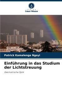 Abbildung von: Einfuehrung in das Studium der Lichtstreuung - Verlag Unser Wissen
