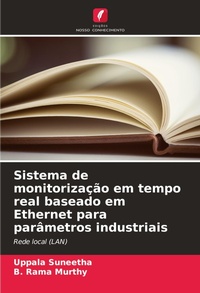Abbildung von: Sistema de monitorizacao em tempo real baseado em Ethernet para parametros industriais - Edicoes Nosso Conhecimento