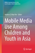 Cover: Mobile Media Use Among Children and Youth in Asia - Springer