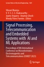 Cover: Signal Processing, Telecommunication and Embedded Systems with AI and ML Applications - Springer