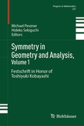 Cover: Symmetry in Geometry and Analysis, Volume 1 - Birkh&auml;user