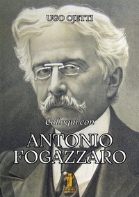 Abbildung von: Colloqui con Antonio Fogazzaro - Edizioni Aurora Boreale