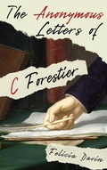 Cover: The Anonymous Letters of C Forestier (French Letters, #3) - Etymon Press
