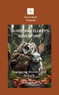 Cover: Oliver And Fluffy's Adventure (Fun O'clock Educational Story Books for kids, #1) - Fun O'clock