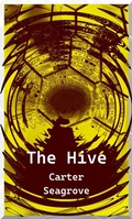 Cover: The Hive - The Alderbourne Press Ltd