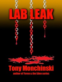 Enlarge image Cover: Lab Leak - Tony Monchinski
