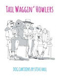 Cover: Tail Waggin' Howlers - Xlibris Us