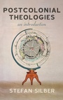 Cover: Postcolonial Theologies - Cascade Books