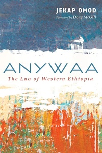 Abbildung von: Anywaa - Wipf and Stock Publishers