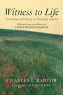 Cover: Witness to Life - Wipf and Stock Publishers