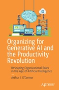 Bild: Organizing for Generative AI and the Productivity Revolution - Apress
