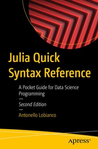 Enlarge image Cover: Julia Quick Syntax Reference - APress
