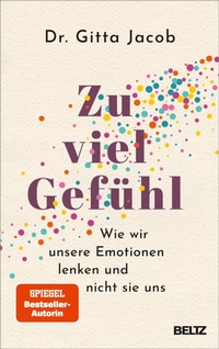 Abbildung von: Zu viel Gefühl - Beltz